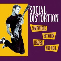 SOCIAL DISTORTION - Somewhere between he