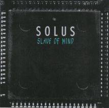 SOLUS - Slave of mind