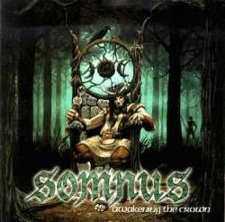 SOMNUS - Awakening the crown