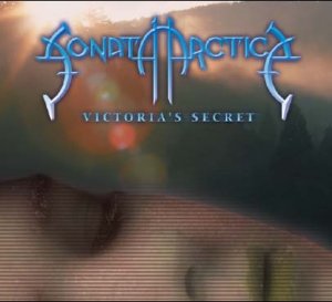 SONATA ARCTICA - Victoria?secret