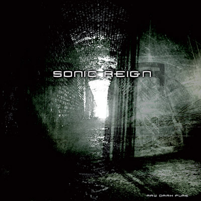 SONIC REIGN - Raw dark pure