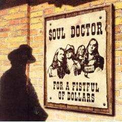 SOUL DOCTOR - For a fistful of dollars