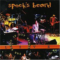 SPOCKS BEARD - The beard is out there - 