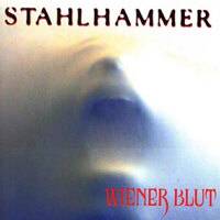 STAHLHAMMER - Wiener blut