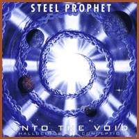 STEEL PROPHET - Into the void