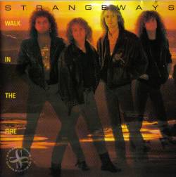 STRANGEWAYS - Walk in the fire