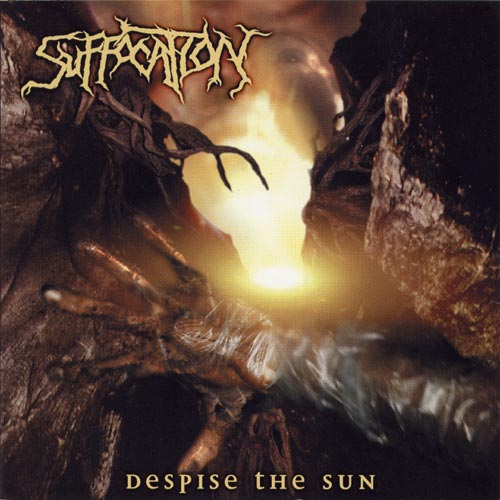 SUFFOCATION - Despise the sun