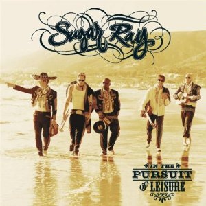 SUGAR RAY - In the pursuit of leisure