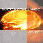 SUICIDE COMMANDO - Mindstrip