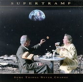 SUPERTRAMP - Some thing never change