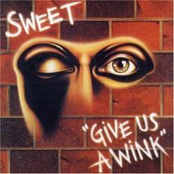 SWEET - Give us a wink