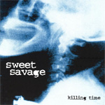 SWEET SAVAGE - Killing time