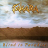 TAKARA - Blind in paradise