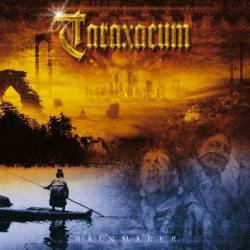 TARAXACUM - Rainmaker