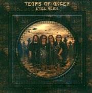 TEARS OF ANGER - Still alive
