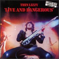 THIN LIZZY - Live and dangerous