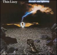 THIN LIZZY - Thunder and lightning