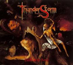 THUNDERSTORM - Faithles soul