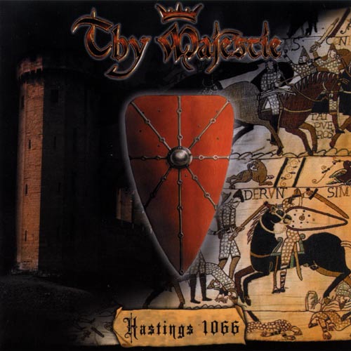 THY MAJESTIE - Hastings 1066