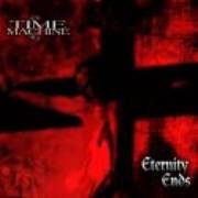 TIME MACHINE - Eternity ends