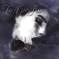 TO DIE FOR - Epilogue