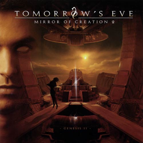 TOMORROWS EVE - Mirror of creation II