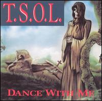 TSOL - Dance with me