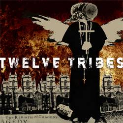 TWELVE TRIBES - Rebirth of tragedy