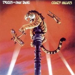 TYGERS OF PAN TANG - Crazy night