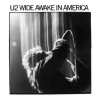 U2 - Wide awake in America