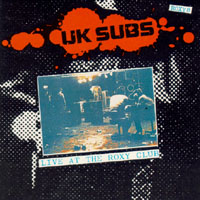 UK SUBS - Live at The Roxy