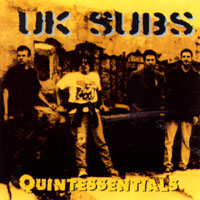 UK SUBS - Quintessantials
