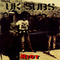 UK SUBS - Riot