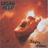 URIAH HEEP - Raging silence