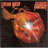 URIAH HEEP - Return to fantasy