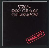 VAN DER GRAAF GENERATOR - Godbluff