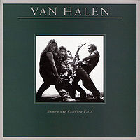 VAN HALEN - Women and children first