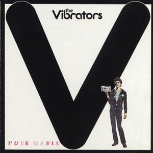 VIBRATORS - Pure mania