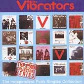VIBRATORS - The independent singles coll