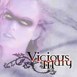 VICIOUS MARY - Vicious Mary