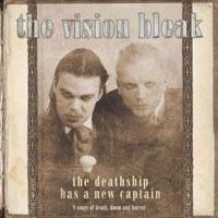 VISION BLEAK - Deathship has a new capta