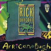 WAKEMAN RICK - African Bach