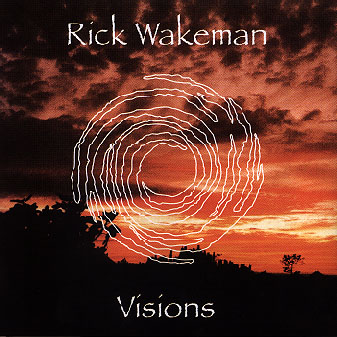WAKEMAN RICK - Visions