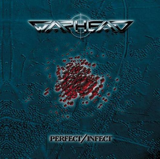 WARHEAD /GERMANY/ - Perfect/infect