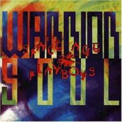 WARRIOR SOUL - Space age playboy