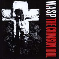 W.A.S.P. - The crimson idol