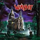 WAYNE - Metal church