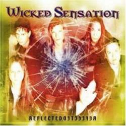 WICKED SENSATION - Reflected