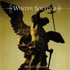 WINTER SOLSTICE - The fall of rome