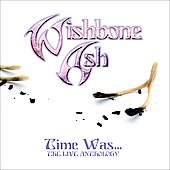 WISHBONE ASH - Time was - Wishbone Ash c